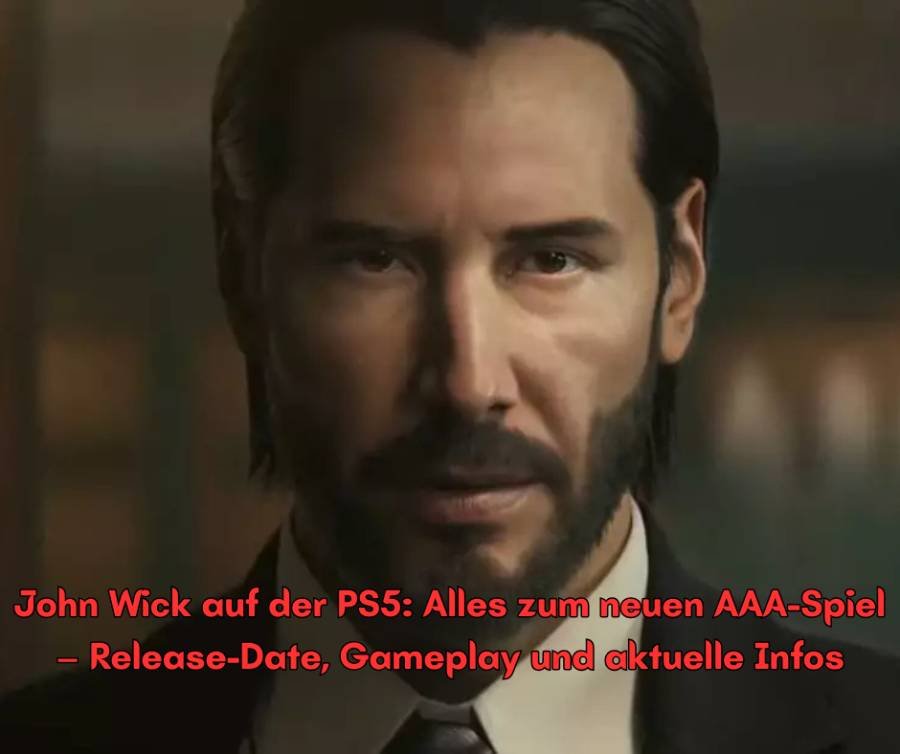John Wick auf der PS5 Alles zum neuen AAA Spiel – Release Date, Gameplay und aktuelle Infos