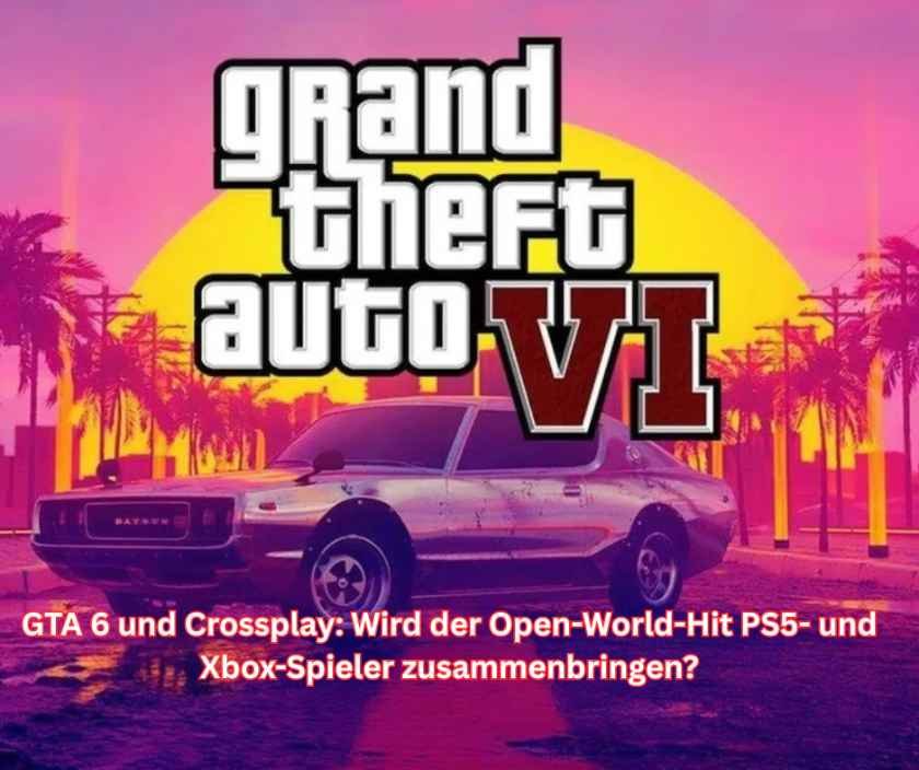 GTA 6 und Crossplay: Wird der Open-World-Hit PS5- und Xbox-Spieler zusammenbringen?